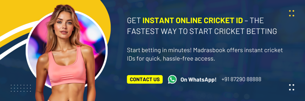 Get Instant Online Cricket ID – Secure Betting Access with MadrasBook