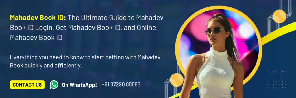 Mahadev Book ID | Get Best Mahadev Cricket Betting Id