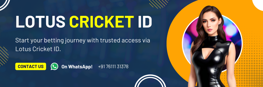 Lotus Cricket ID India’s Most Trusted Online Cricket Betting Provider