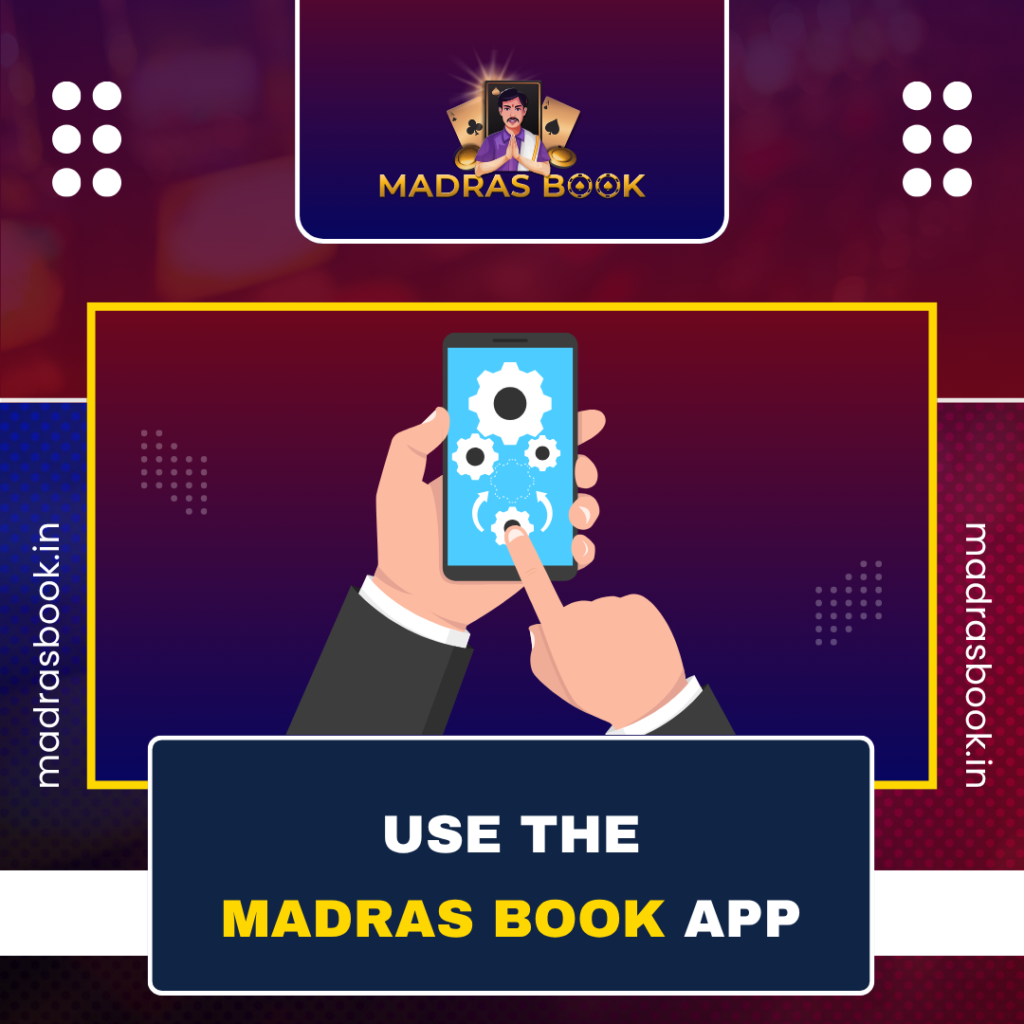 Use the MadrasBook Mobile App