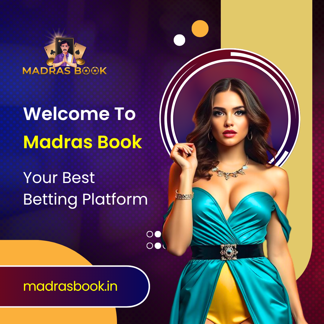 Welcome to MadrasBook – Your Best Betting Platform