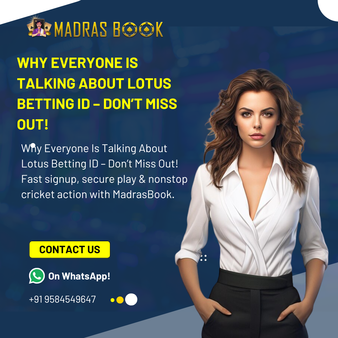 Why Everyone Is Talking About Lotus Betting ID – Don’t Miss Out!