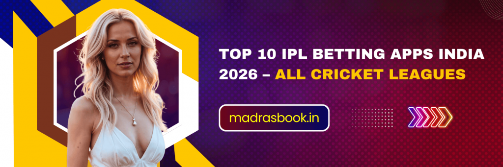 Top 10 IPL Betting Apps India 2026 – All Cricket Leagues
