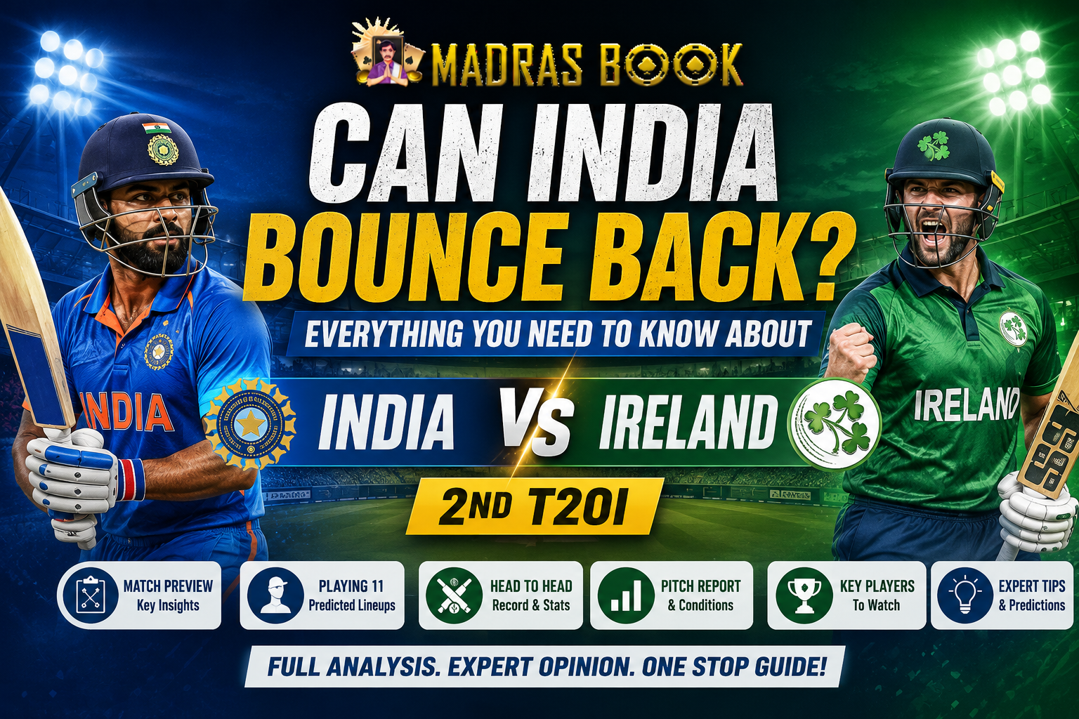 India vs Ireland 2nd T20I Preview: Can India Bounce Back in Belfast?